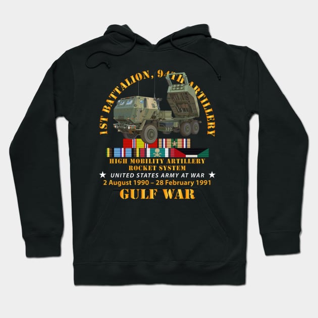 Gulf War Vet w  1st Bn 94th Artillery Hoodie by twix123844